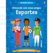 ESPORTES : BRINCANDO COM MEUS AMIGOS