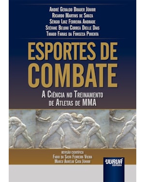 ESPORTES DE COMBATE - A CIÊNCIA NO TREINAMENTO DE ATLETAS DE MMA