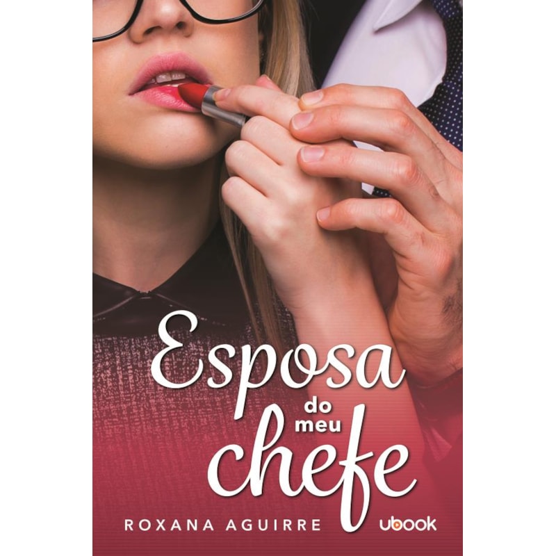 ESPOSA DO MEU CHEFE