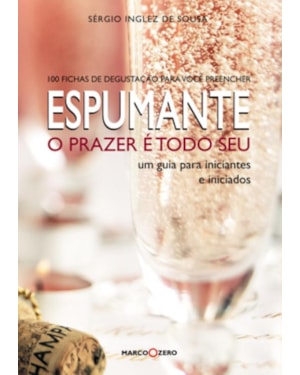 ESPUMANTE : O PRAZER É TODO SEU