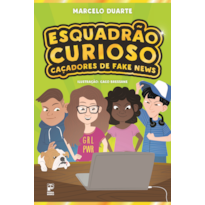 ESQUADRÃO CURIOSO: CAÇADORES DE FAKE NEWS