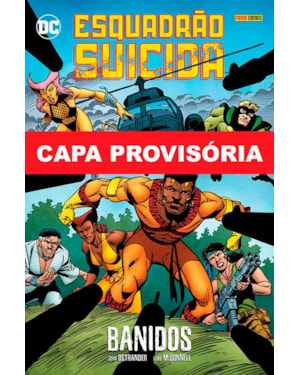 Esquadrao suicida vol.03: banidos (dc vintage)