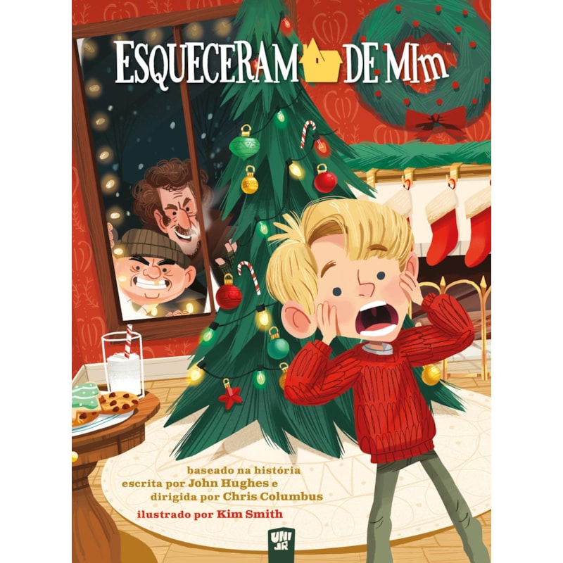 Esqueceram De Mim: A História Do Filme Ilustrada