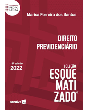 ESQUEMATIZADO - DIREITO PREVIDENCIÁRIO