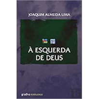 ESQUERDA DE DEUS, A - 1