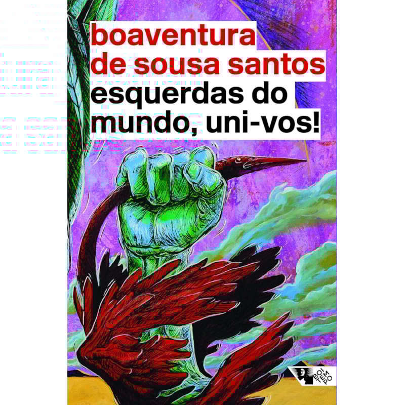ESQUERDAS DO MUNDO, UNI-VOS!