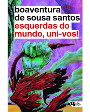Esquerdas do mundo, uni-vos!