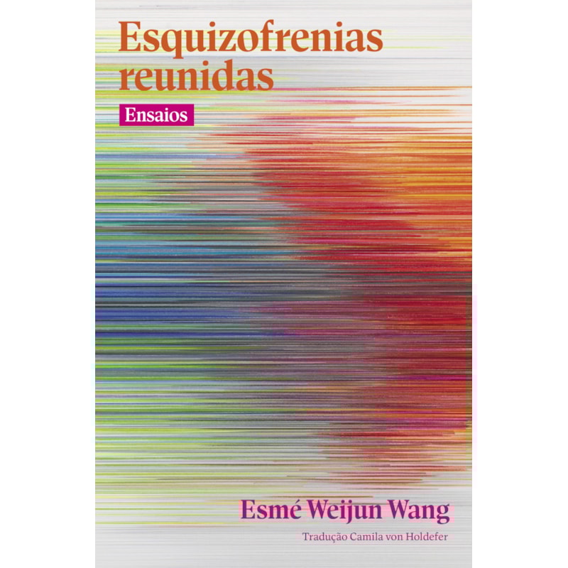 ESQUIZOFRENIAS REUNIDAS: ENSAIOS