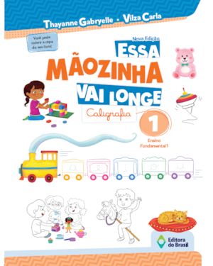 ESSA MÃOZINHA VAI LONGE - 1º ANO - ENSINO FUNDAMENTAL I