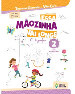 ESSA MÃOZINHA VAI LONGE - 2º ANO - ENSINO FUNDAMENTAL I