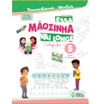 ESSA MÃOZINHA VAI LONGE - 5º ANO - ENSINO FUNDAMENTAL I