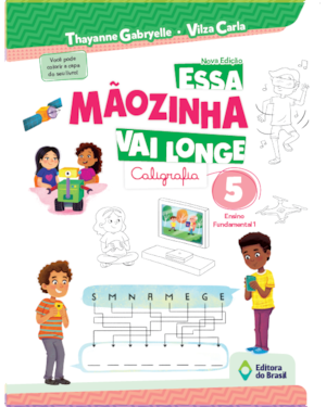 ESSA MÃOZINHA VAI LONGE - 5º ANO - ENSINO FUNDAMENTAL I