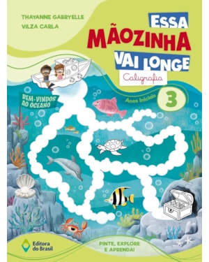 ESSA MÃOZINHA VAI LONGE: CALIGRAFIA