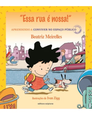 ESSA RUA É NOSSA!