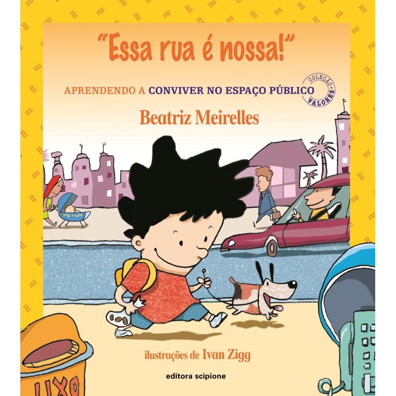 ESSA RUA É NOSSA!