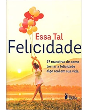 ESSA TAL FELICIDADE  1ED