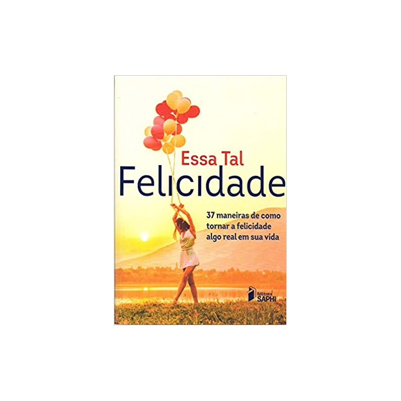 ESSA TAL FELICIDADE  1ED