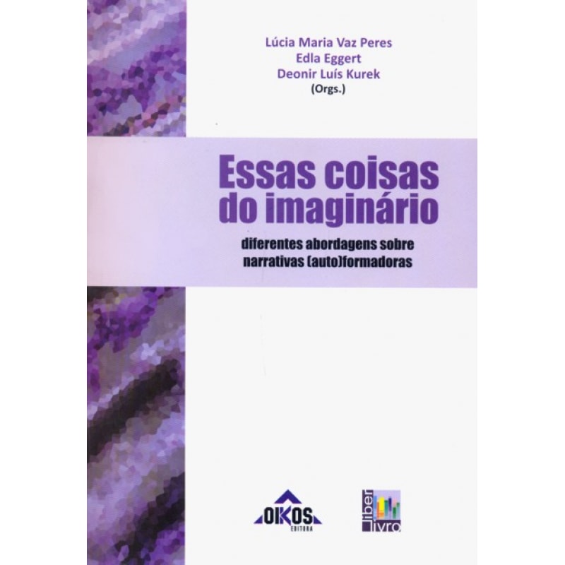 ESSAS COISAS DO IMAGINARIO - DIFERENTES ABORDAGENS...