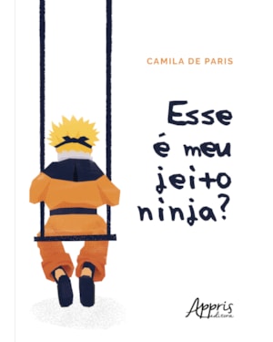 ESSE É MEU JEITO NINJA?