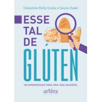 ESSE TAL DE GLÚTEN: UM APRENDIZADO PARA UMA VIDA SAUDÁVEL