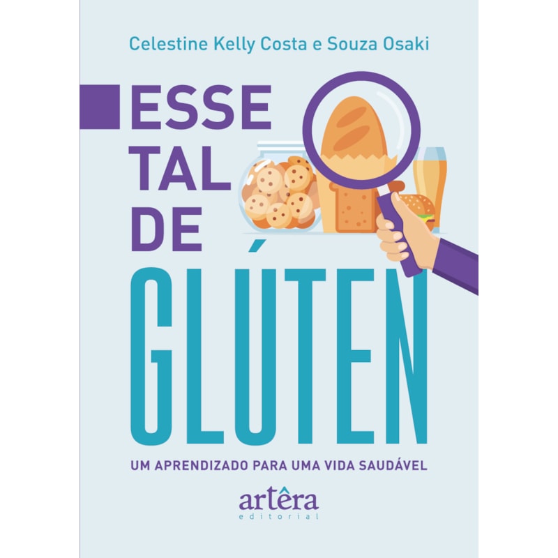 ESSE TAL DE GLÚTEN: UM APRENDIZADO PARA UMA VIDA SAUDÁVEL