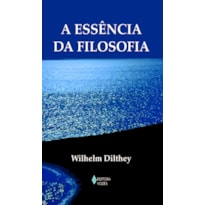 ESSÊNCIA DA FILOSOFIA: EDIÇÃO DE BOLSO