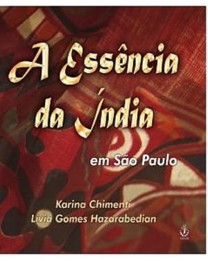 ESSENCIA DA INDIA EM SAO PAULO, A - 1