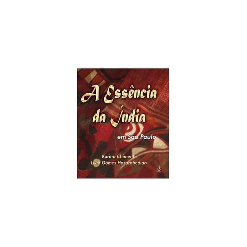 ESSENCIA DA INDIA EM SAO PAULO, A - 1