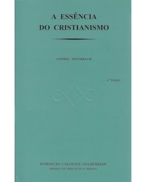ESSENCIA DO CRISTIANISMO, A - 1ª