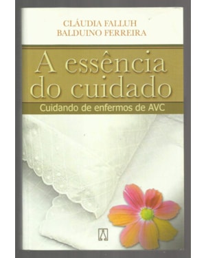 ESSENCIA DO CUIDADO, A - 1