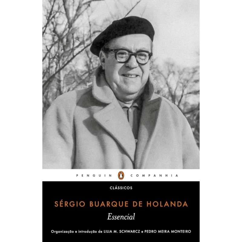 ESSENCIAL SÉRGIO BUARQUE DE HOLANDA