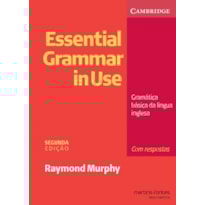 Essential Grammar in Use: com respostas: Gramática básica da língua inglesa