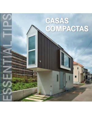 Essential tips - casas compactas