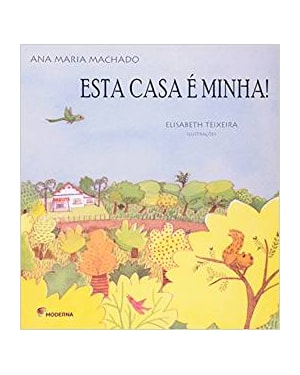 Esta casa é minha!