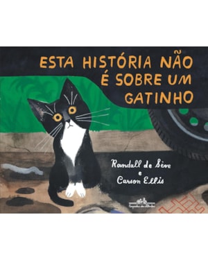 ESTA HISTÓRIA NÃO É SOBRE UM GATINHO