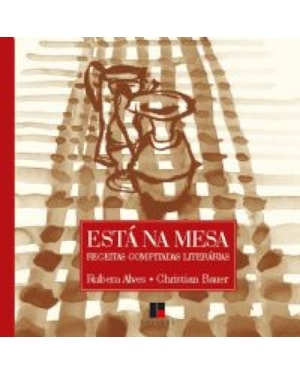 ESTA NA MESA - RECEITAS COM PITADAS LITERARIAS