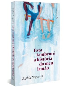 ESTA TAMBÉM É A HISTÓRIA DO MEU IRMÃO