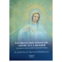 ESTABELECEREI INIMIZADE ENTRE TI E A MULHER