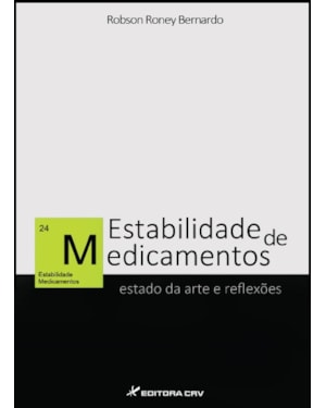 ESTABILIDADE DE MEDICAMENTOS: ESTADO DA ARTE E REFLEXÕES