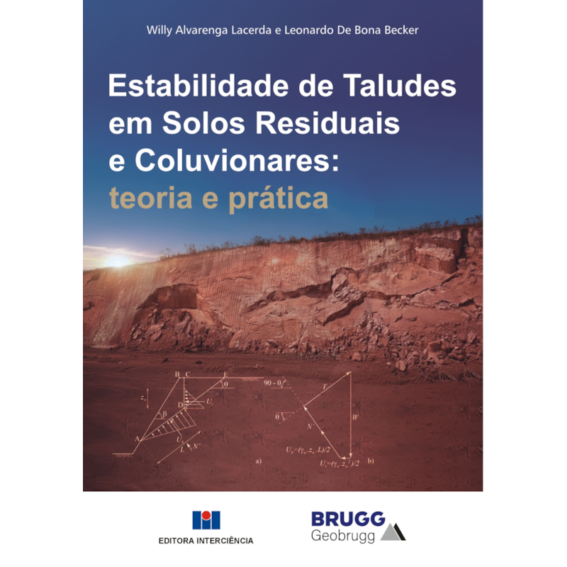 Estabilidade de taludes em solos residuais e coluvionares: teoria e prática