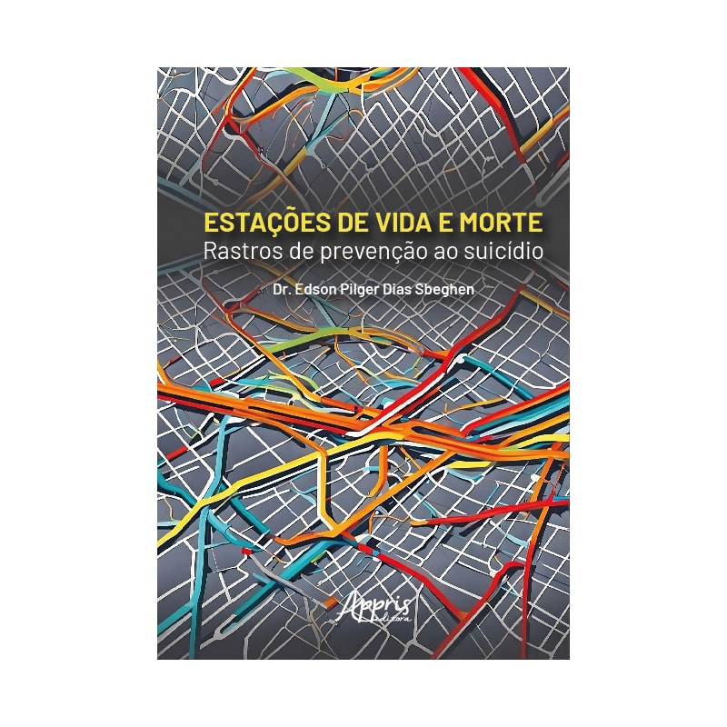 ESTAÇÕES DE VIDA E MORTE: RASTROS DE PREVENÇÃO AO SUICÍDIO