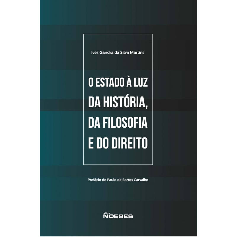ESTADO A LUZ DA HISTÓRIA DA FILOSOFIA E DO DIREITO