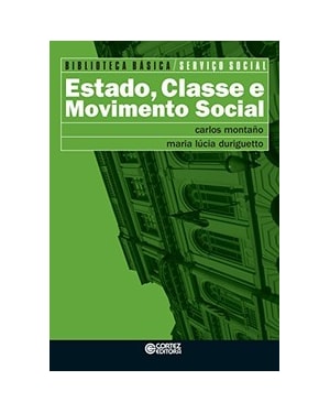 ESTADO, CLASSE E MOVIMENTO SOCIAL