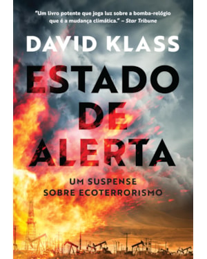 ESTADO DE ALERTA: UM SUSPENSE SOBRE ECOTERRORISMO