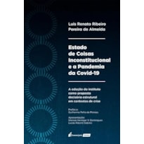 ESTADO DE COISAS INCONSTITUCIONAL E A PANDEMIA DA COVID-19 - 2023