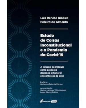 ESTADO DE COISAS INCONSTITUCIONAL E A PANDEMIA DA COVID-19 - 2023
