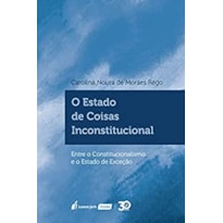 ESTADO DE COISAS INCONSTITUCIONAL, O - 2020