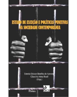 ESTADO DE EXCEÇÃO E POLÍTICAS PUNITIVAS NA SOCIEDADE CONTEMPORÂNEA