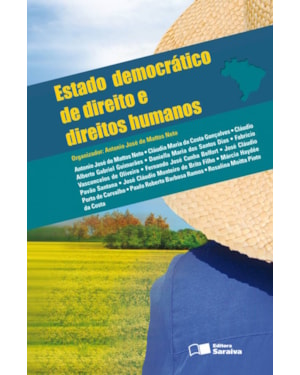 ESTADO DEMOCRÁTICO DE DIREITO E DIREITOS HUMANOS - 1ª EDIÇÃO DE 2012