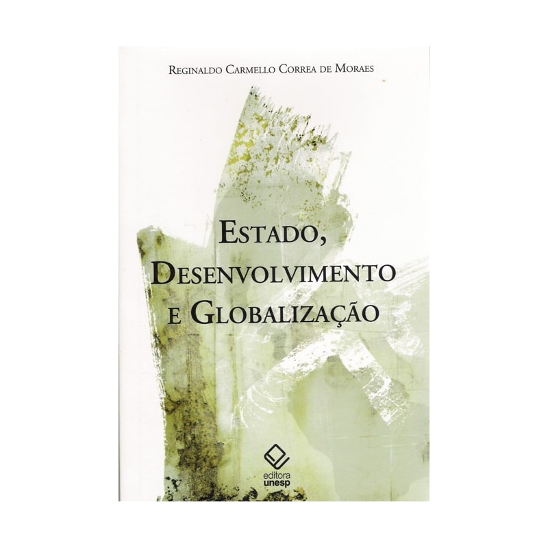 ESTADO, DESENVOLVIMENTO E GLOBALIZAÇÃO